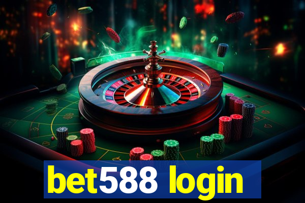 bet588 login