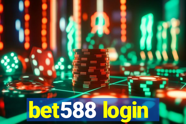 bet588 login