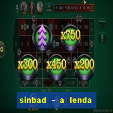 sinbad - a lenda dos sete mares download