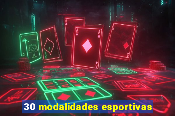 30 modalidades esportivas