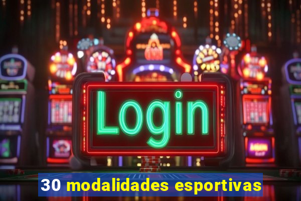 30 modalidades esportivas