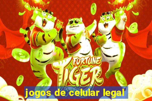 jogos de celular legal