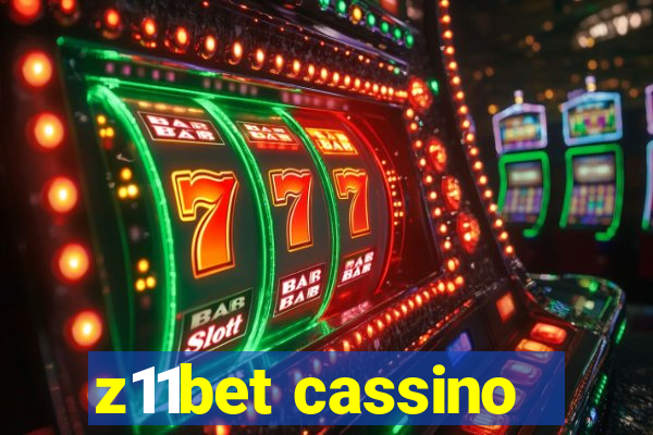 z11bet cassino