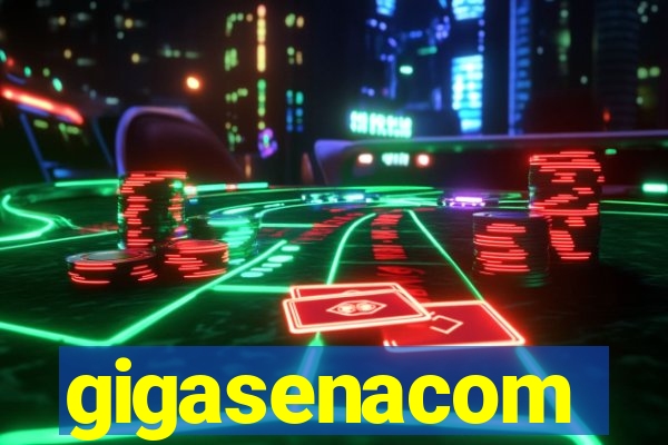 gigasenacom