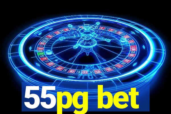 55pg bet