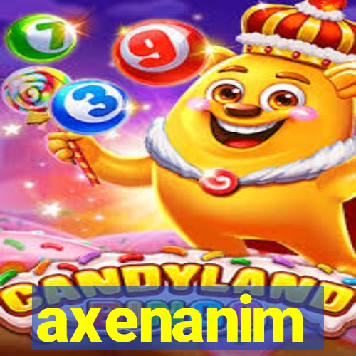 axenanim