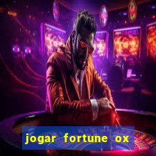 jogar fortune ox demo gratis