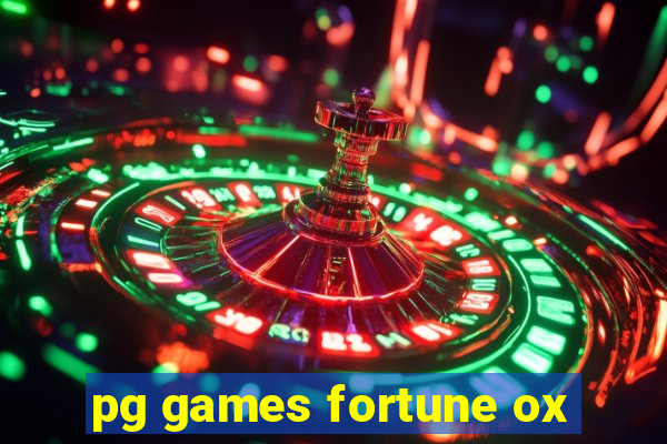 pg games fortune ox