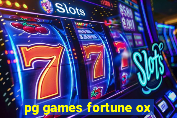 pg games fortune ox