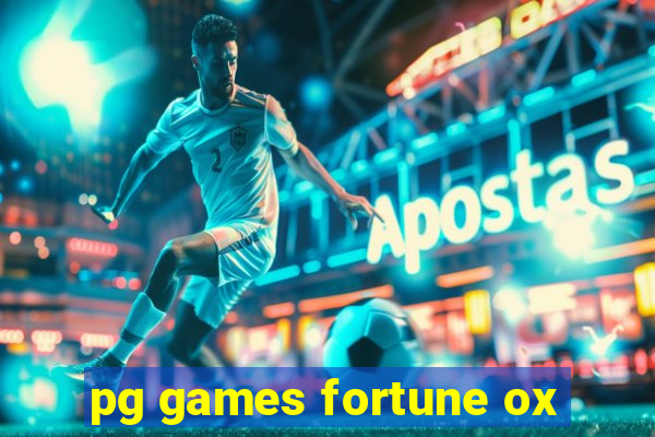 pg games fortune ox