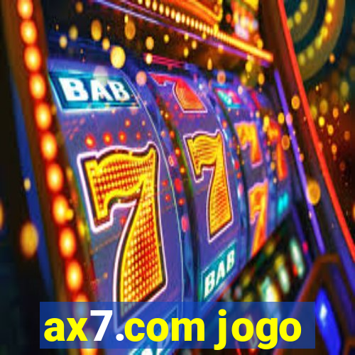 ax7.com jogo