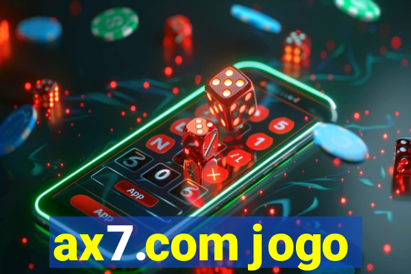 ax7.com jogo