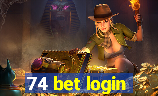 74 bet login