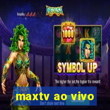 maxtv ao vivo