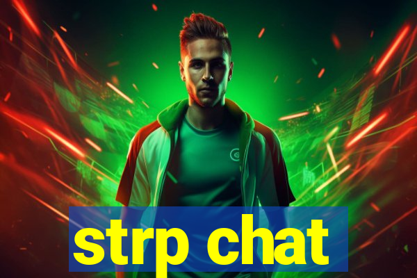 strp chat