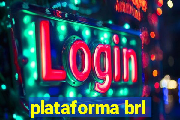 plataforma brl