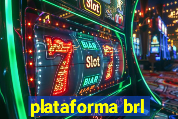 plataforma brl