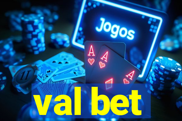 val bet