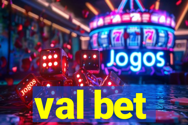 val bet