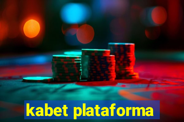 kabet plataforma