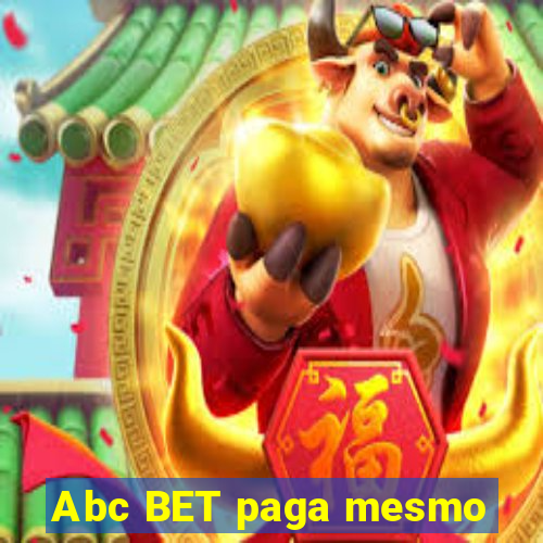 Abc BET paga mesmo