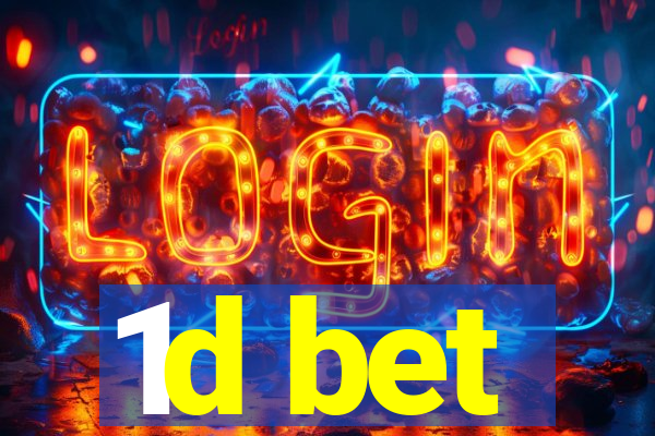 1d bet