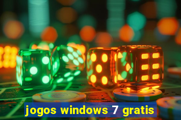 jogos windows 7 gratis