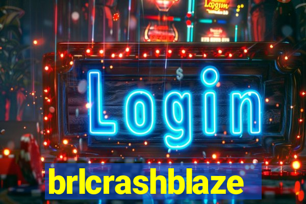 brlcrashblaze