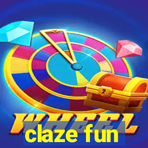 claze fun