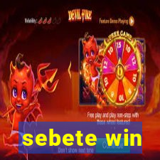 sebete win