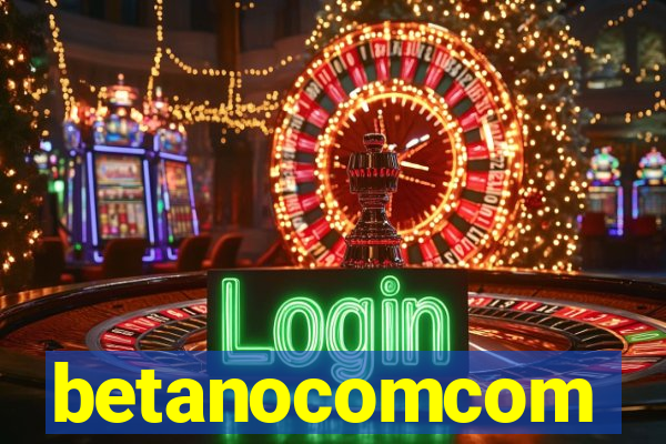 betanocomcom