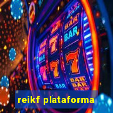 reikf plataforma