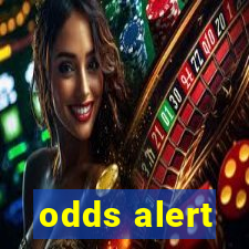 odds alert