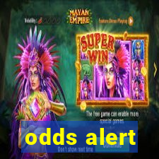 odds alert