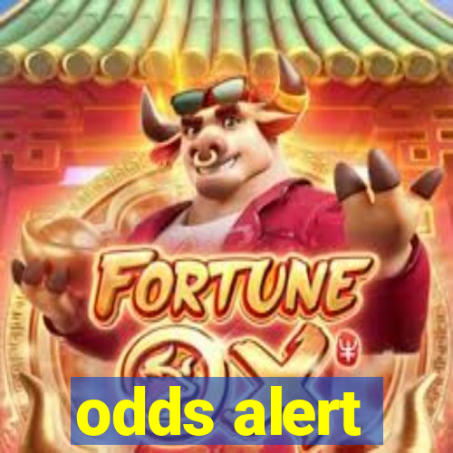 odds alert