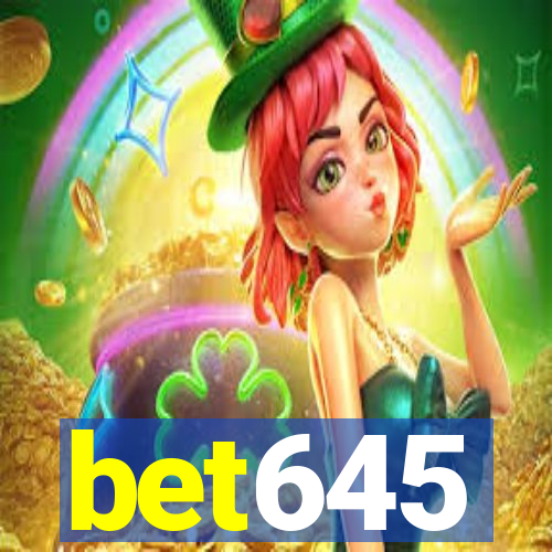 bet645