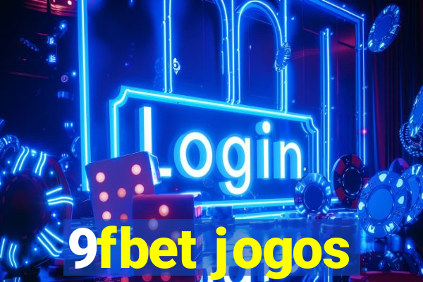 9fbet jogos