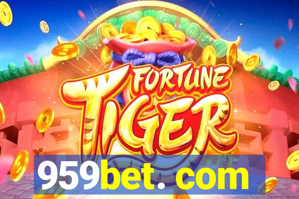 959bet. com