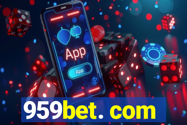 959bet. com