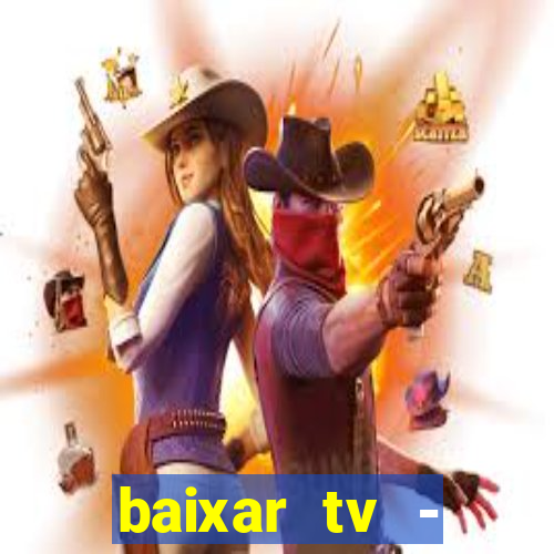 baixar tv - futebol ao vivo