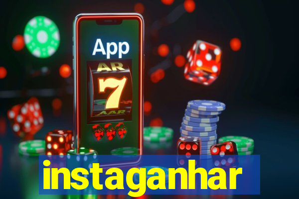 instaganhar