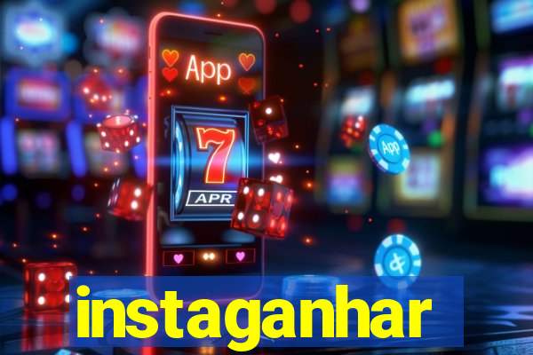 instaganhar