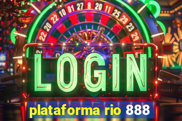 plataforma rio 888