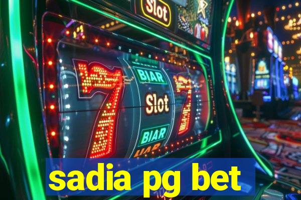 sadia pg bet