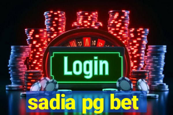 sadia pg bet