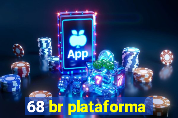 68 br plataforma