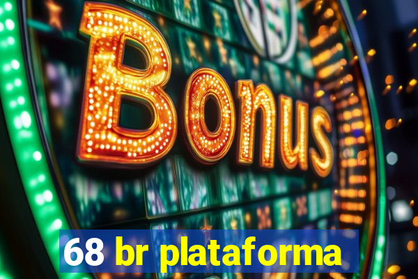 68 br plataforma