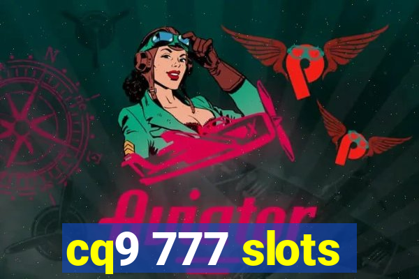 cq9 777 slots