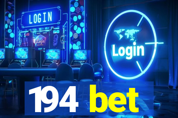 194 bet