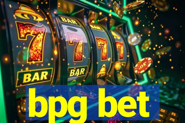 bpg bet